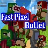 Fast Pixel Bullet